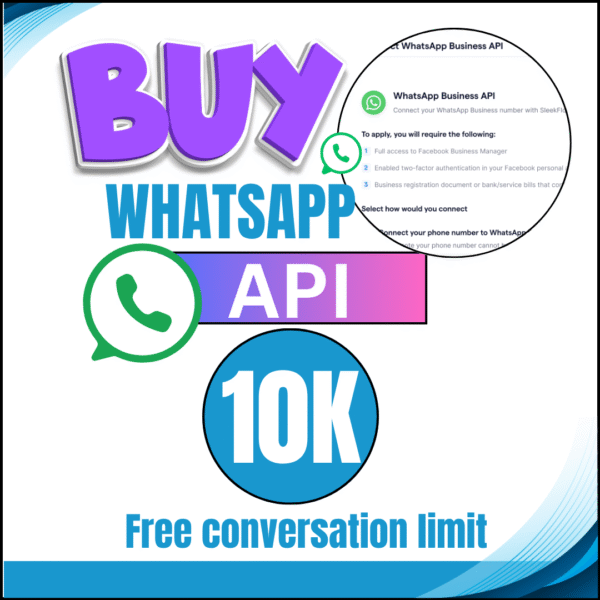 WhatsApp API Account to Send Messages – 10K Free Monthly