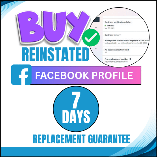 Buy Facebook Aged Accounts – Reinstated Profiles with Guarantee